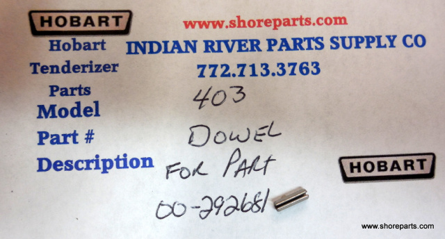  Hobart 403 Steakmaster Tenderizer Dowel for Part 00-292681