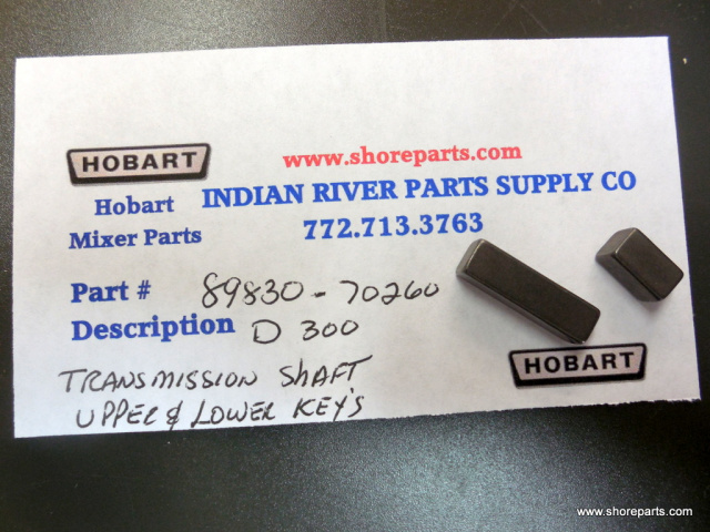 Hobart Mixer D-300 89830-70260 Upper & Lower Transmission Shaft Key Set